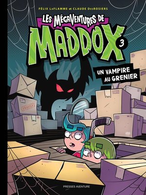 cover image of Les mégaventures de Maddox--Nº 3
